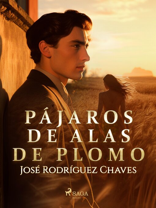Title details for Pájaros de alas de plomo by José Rodríguez Chaves - Available